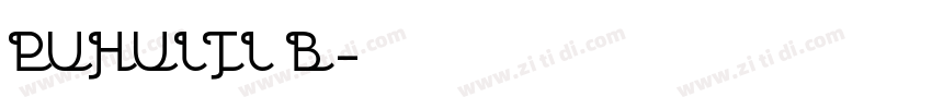PUHUITI B字体转换
